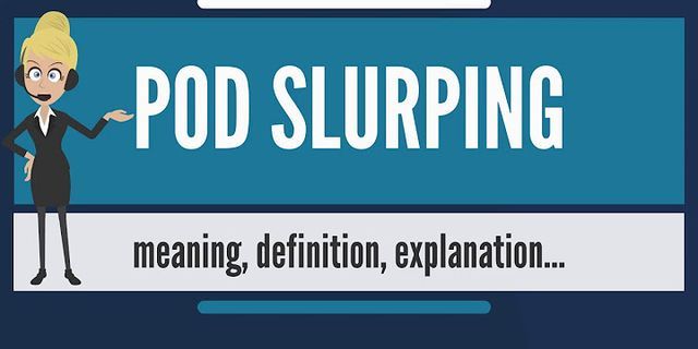 slurping là gì - Nghĩa của từ slurping