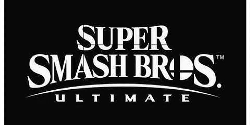 smash bros ultimate là gì - Nghĩa của từ smash bros ultimate