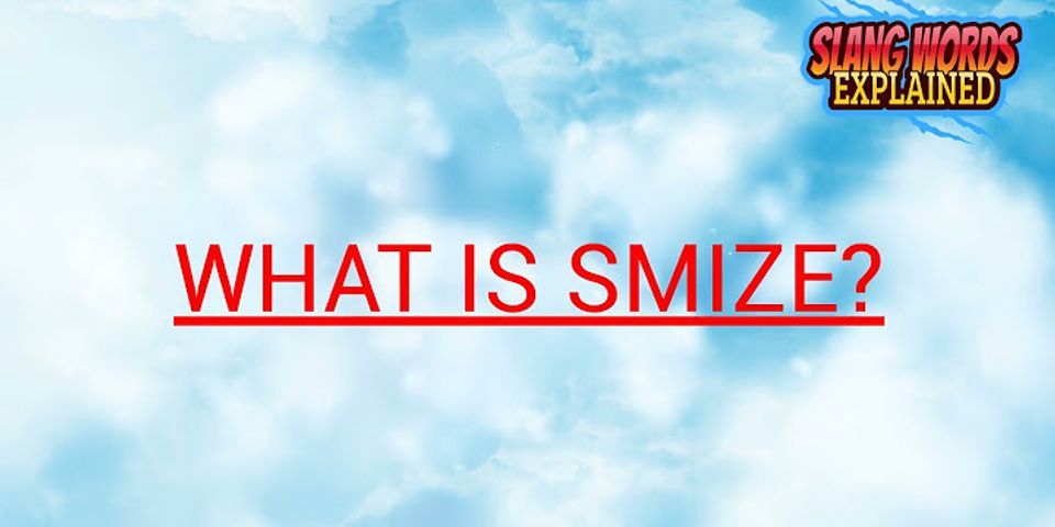 smize là gì - Nghĩa của từ smize