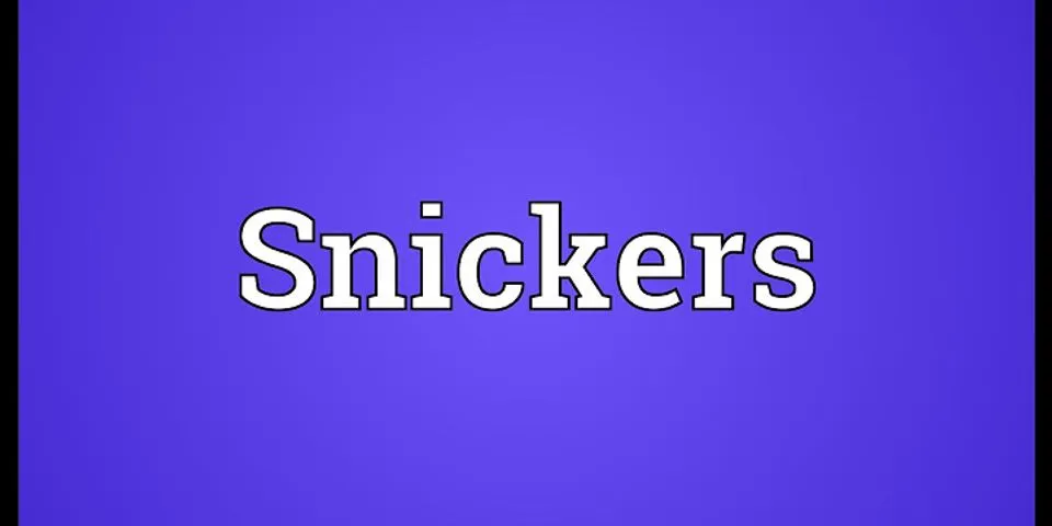 snickers là gì - Nghĩa của từ snickers