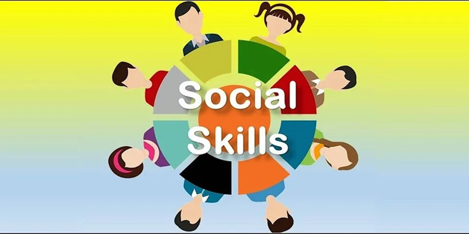 social skills là gì - Nghĩa của từ social skills