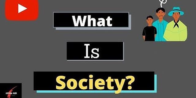 society là gì - Nghĩa của từ society