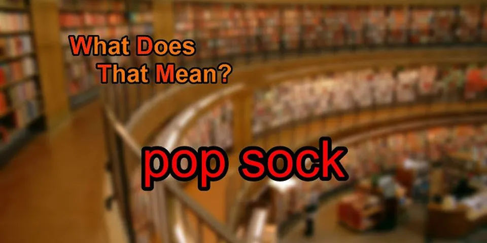 sock là gì - Nghĩa của từ sock