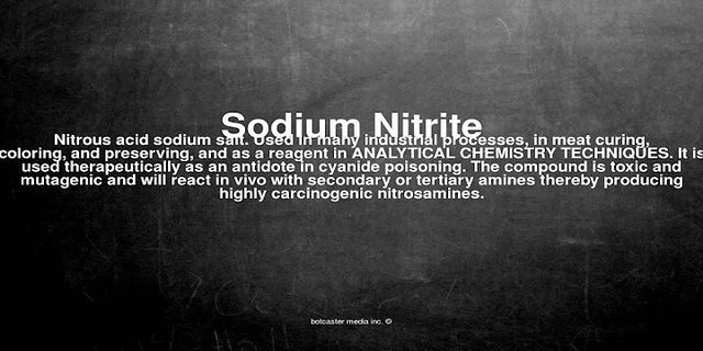 sodium nitrite là gì - Nghĩa của từ sodium nitrite