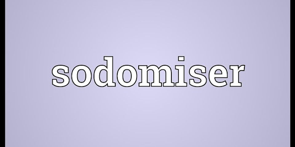 sodomise là gì - Nghĩa của từ sodomise