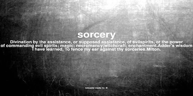 sorcery là gì - Nghĩa của từ sorcery