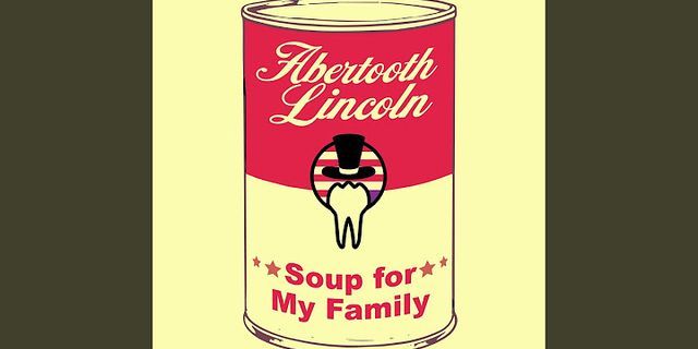 soup for my family là gì - Nghĩa của từ soup for my family