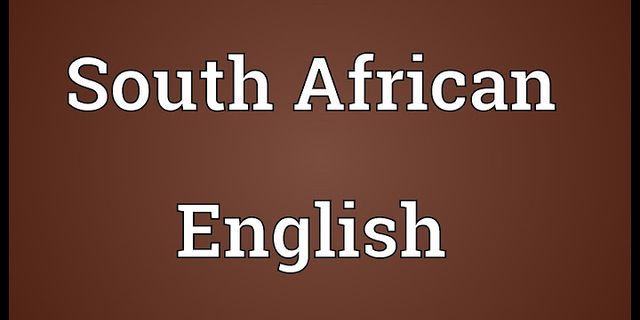 south african english là gì - Nghĩa của từ south african english