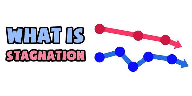 stagnation là gì - Nghĩa của từ stagnation