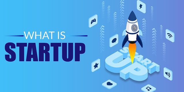 start-up là gì - Nghĩa của từ start-up