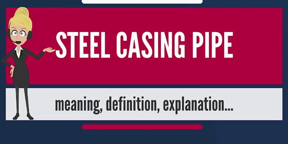 steel pipes là gì - Nghĩa của từ steel pipes