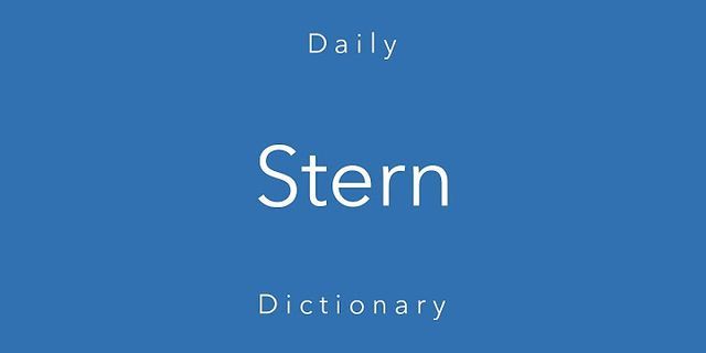 stern là gì - Nghĩa của từ stern