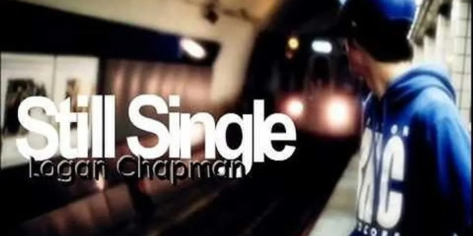 still single là gì - Nghĩa của từ still single