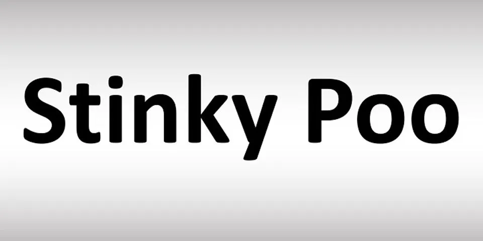 stinky poo là gì - Nghĩa của từ stinky poo