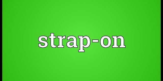 strap-ons là gì - Nghĩa của từ strap-ons