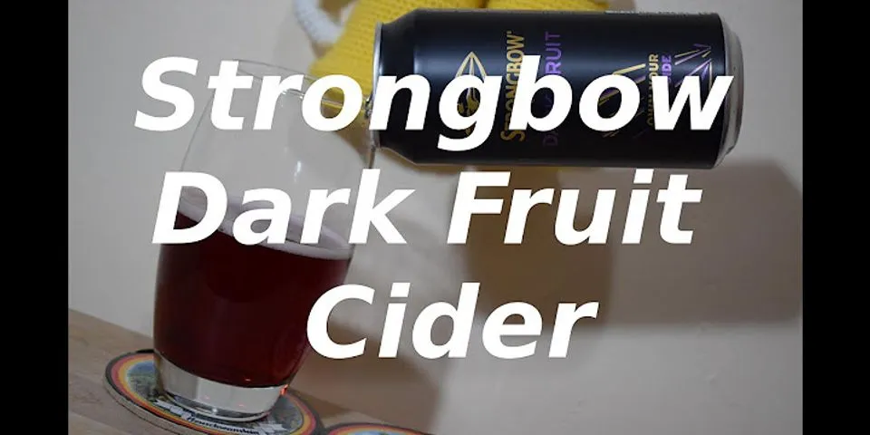 strongbow dark fruits là gì - Nghĩa của từ strongbow dark fruits