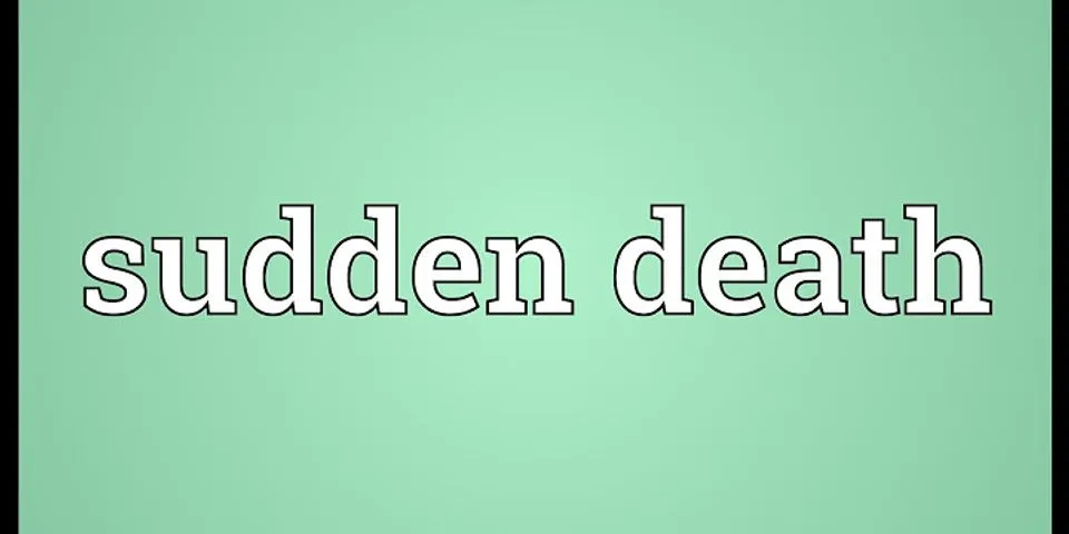 sudden death là gì - Nghĩa của từ sudden death