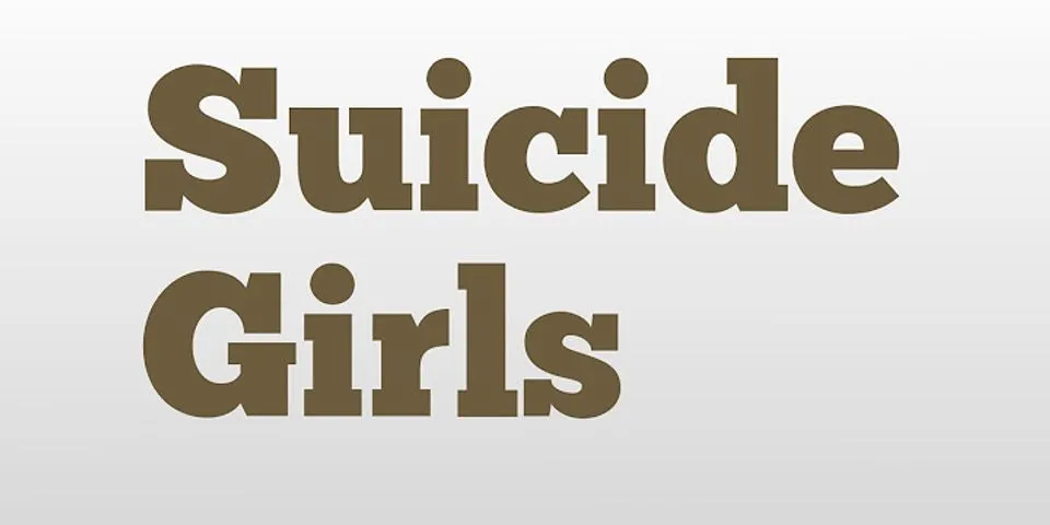 suicide girls là gì - Nghĩa của từ suicide girls