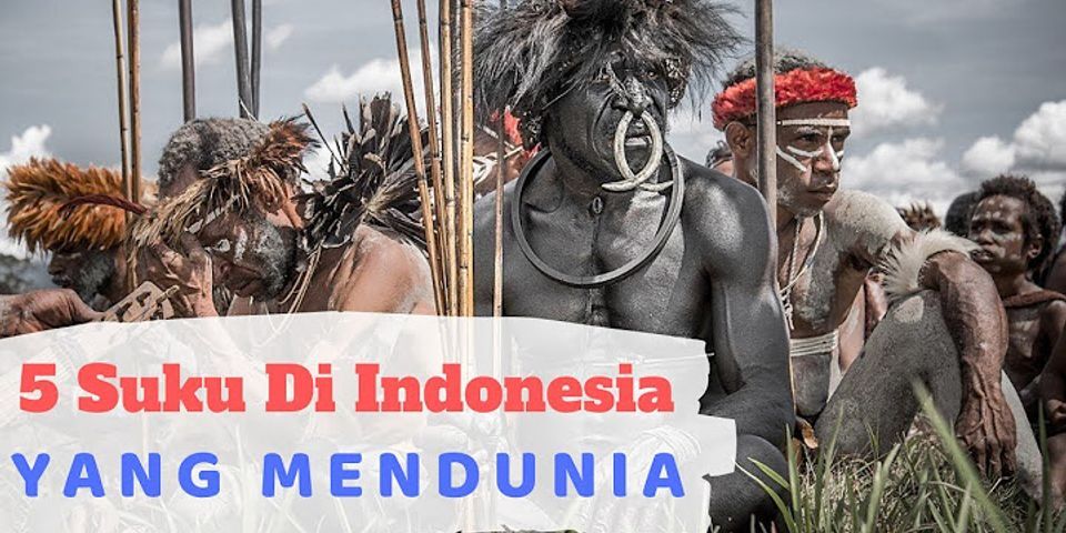 Suku apa yg terkenal di Indonesia?