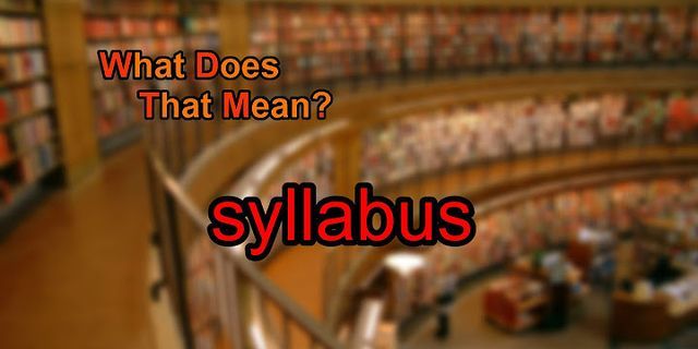 syllabus là gì - Nghĩa của từ syllabus