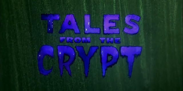 tales from the crypt là gì - Nghĩa của từ tales from the crypt