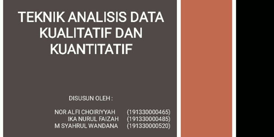 Teknik analisis data kualitatif dan kuantitatif