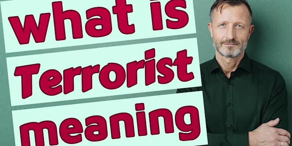 terrorist là gì - Nghĩa của từ terrorist