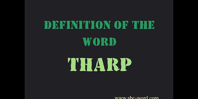 tharp là gì - Nghĩa của từ tharp
