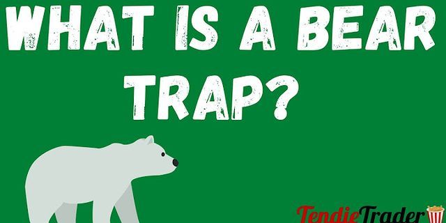 the bear trap là gì - Nghĩa của từ the bear trap