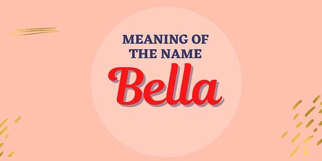 the bella là gì - Nghĩa của từ the bella