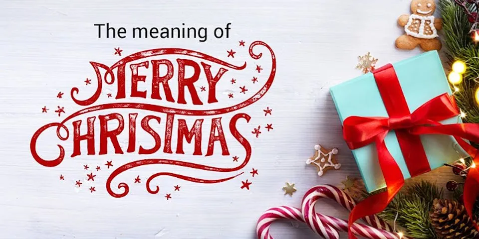 the christmas là gì - Nghĩa của từ the christmas