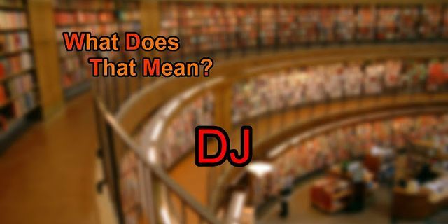 the dj là gì - Nghĩa của từ the dj