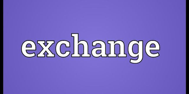 the exchange là gì - Nghĩa của từ the exchange