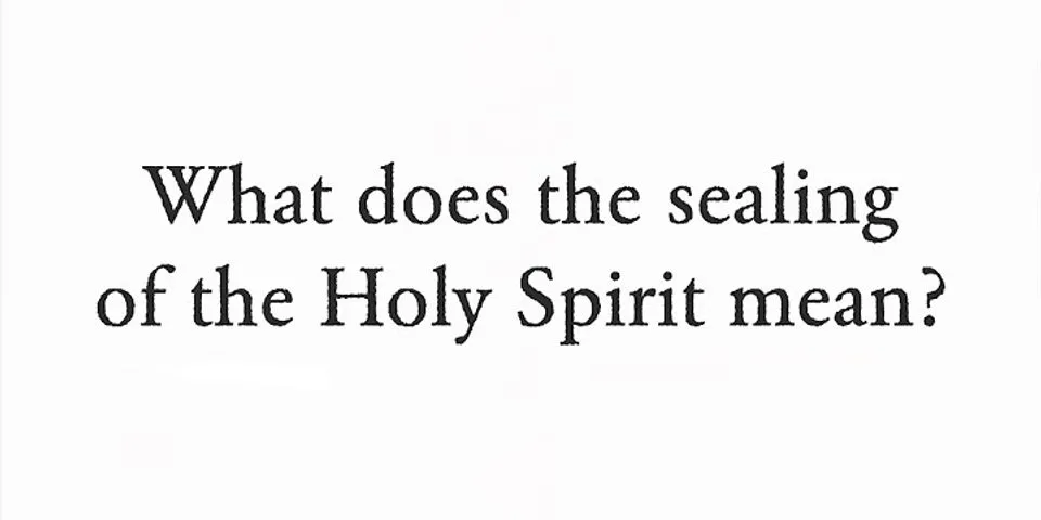 the holy spirit là gì - Nghĩa của từ the holy spirit