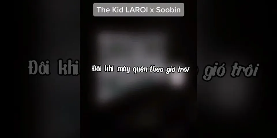 the kid larois là gì - Nghĩa của từ the kid larois