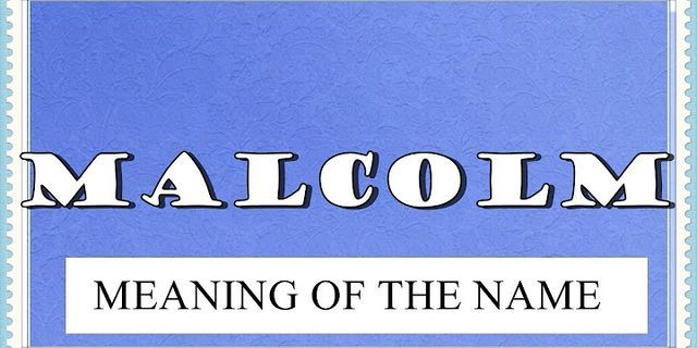 the malcolm là gì - Nghĩa của từ the malcolm