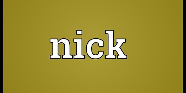 the nick là gì - Nghĩa của từ the nick