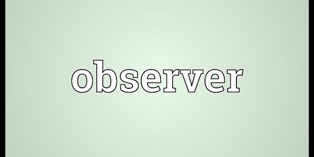 the observer là gì - Nghĩa của từ the observer