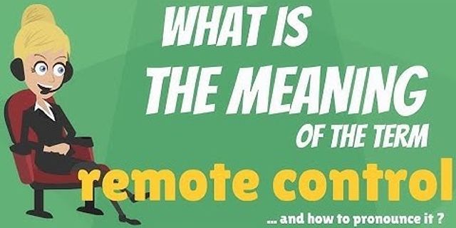 the remote control là gì - Nghĩa của từ the remote control