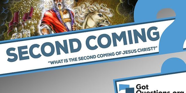 the second coming of jesus là gì - Nghĩa của từ the second coming of jesus