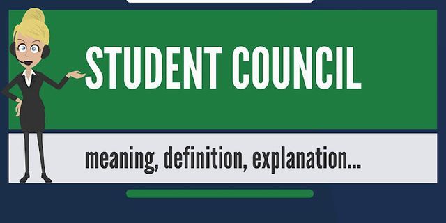 the student council là gì - Nghĩa của từ the student council