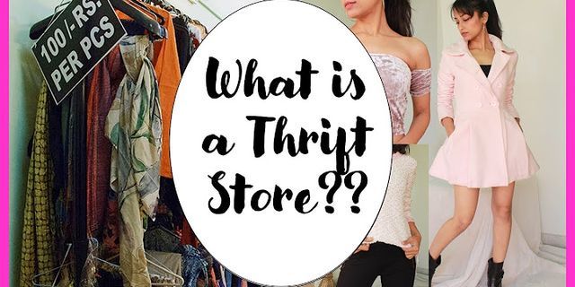 the thrift shop là gì - Nghĩa của từ the thrift shop