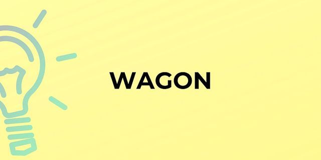 the-wagon-l-g-ngh-a-c-a-t-the-wagon