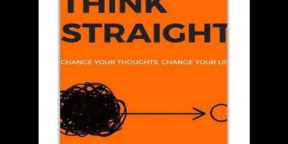 think straight là gì - Nghĩa của từ think straight