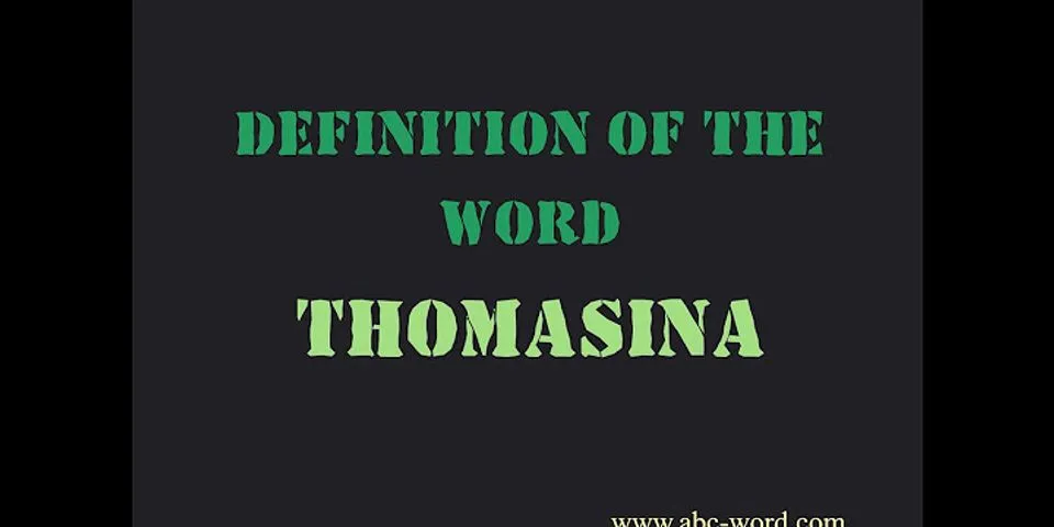 thomasina là gì - Nghĩa của từ thomasina