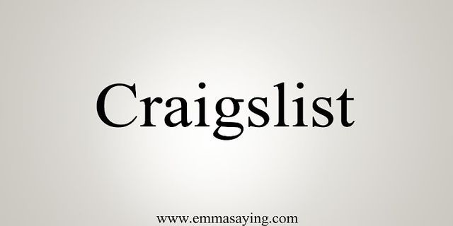 to craigslist là gì - Nghĩa của từ to craigslist