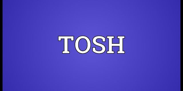 toshs là gì - Nghĩa của từ toshs