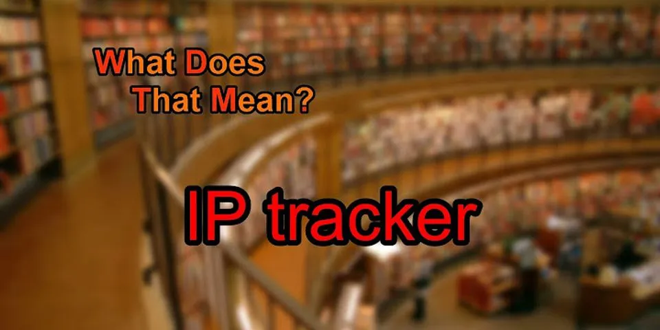 tracker là gì - Nghĩa của từ tracker