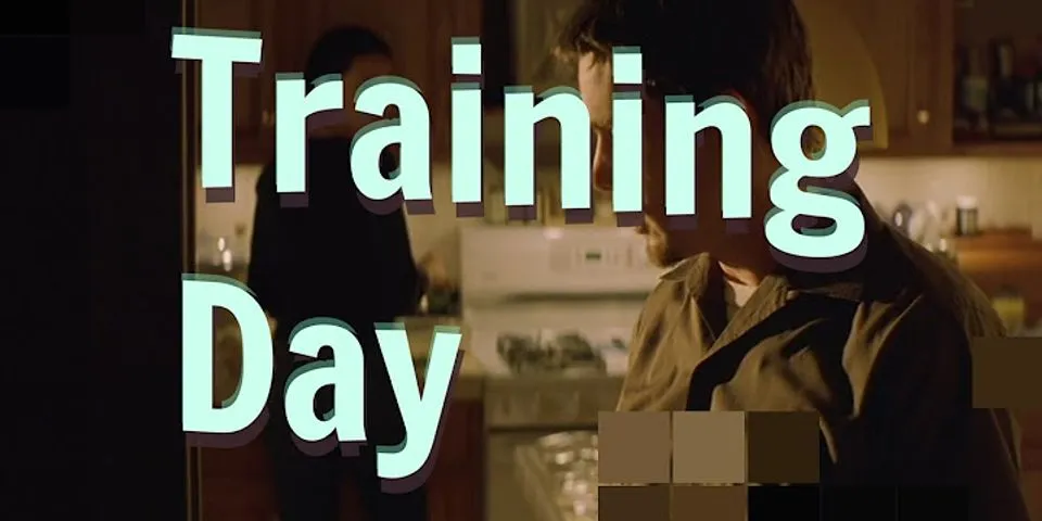 training day là gì - Nghĩa của từ training day