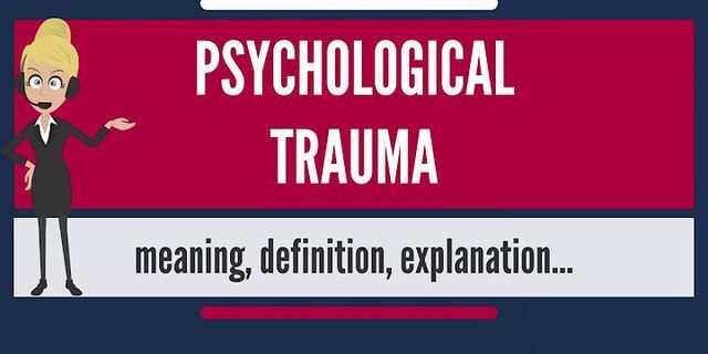 trauma là gì - Nghĩa của từ trauma
